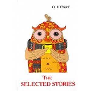 The Selected Stories