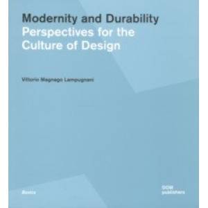 Modernity and Durability. Perspectives for the Culture of Design